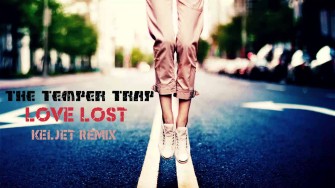 The Temper Trap : Love Lost