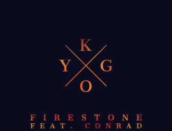 Kygo – Firestone Ft. Conrad