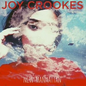 joy_CROOKES_NEW_MANHATTAN