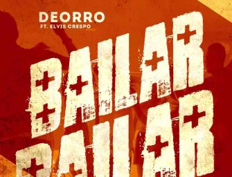 Deorro – Bailar feat. Elvis Crespo