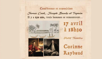Maison de la Culture : conférence par Corinne Raybaud  : « James COOK, Joseph BANKS et TUPAIA, il y a 250 ans, trois hommes se rencontrent… »