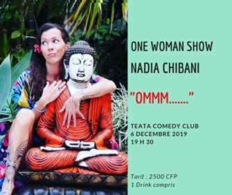 OMMM !! One woman show avec Nadia Chibani au Teata Comedy Club