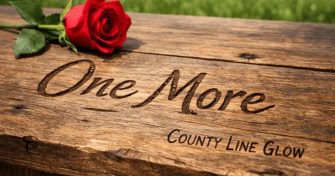 « One More » de County Line Glow : la chanson qui parle à ceux qui auraient voulu un dernier moment